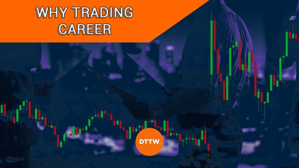 why day trading career