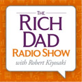 Rich dad radio show podcast