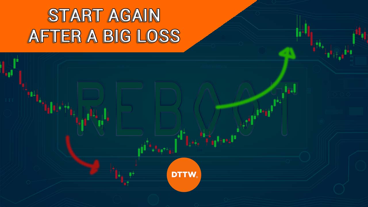 start trading again big loss
