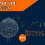 How to Trade the Open Like a Pro and Manage your Risks
