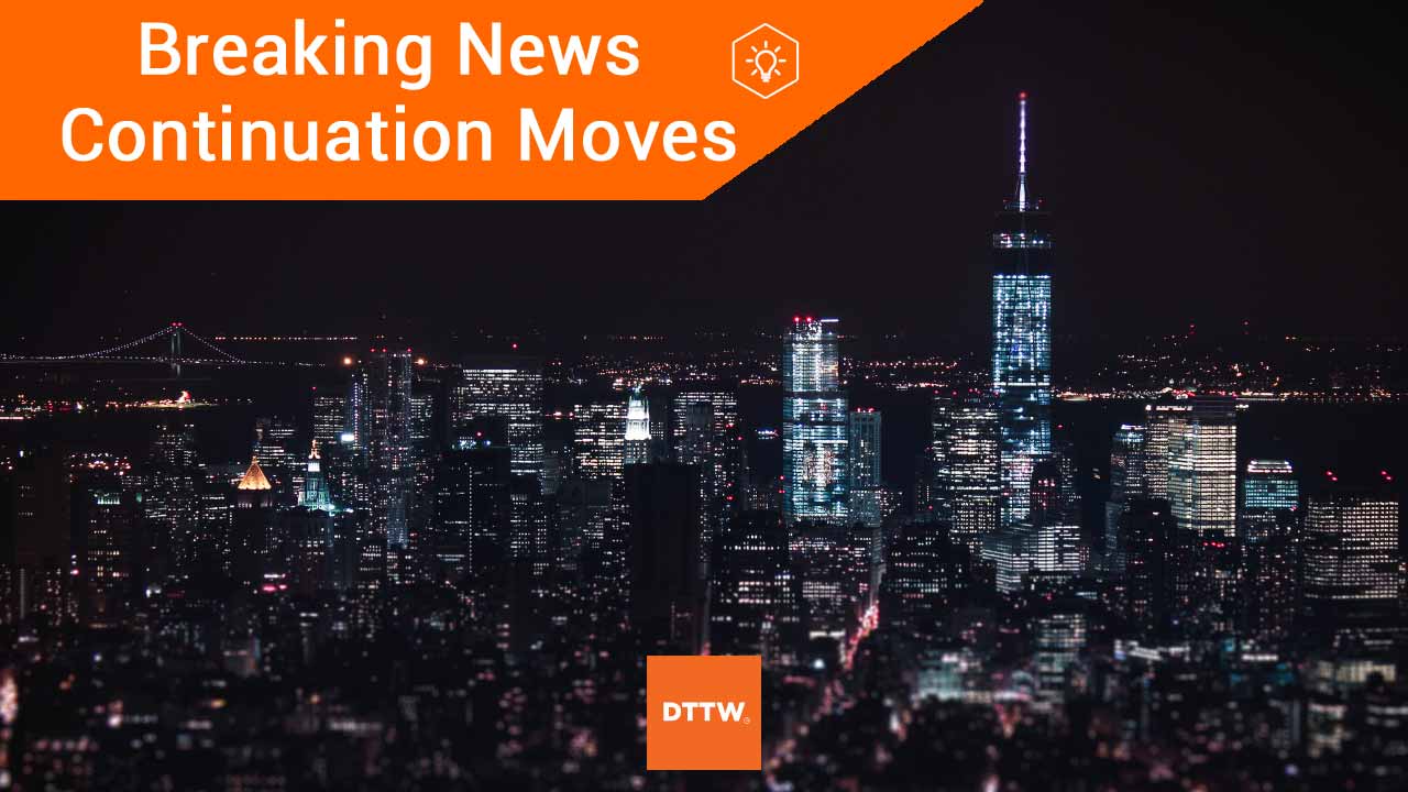breaking news continuation moves