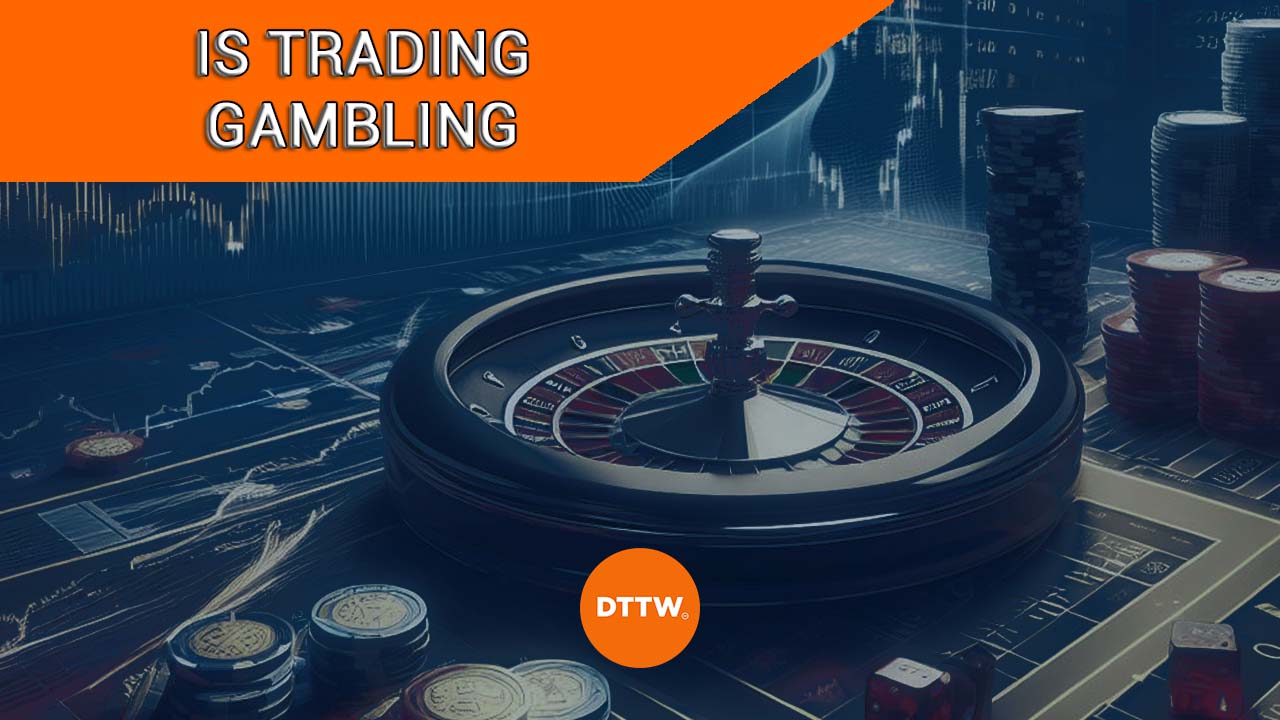 is day trading gambling