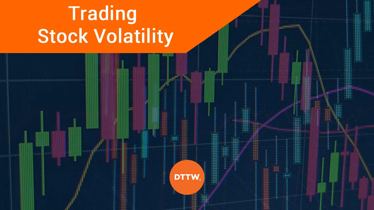 trading stock volatility