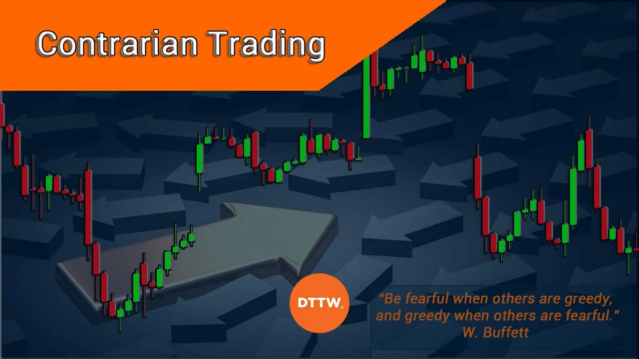 Trade against the Crowds The Contrarian Trading Strategy! DTTW™