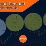 Supply and Demand of Cryptocurrency - What You Need To Know Before Invest In It
