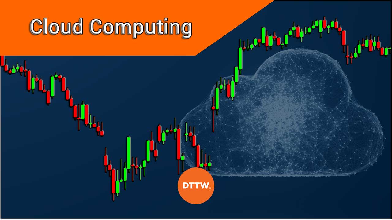 The Best Cloud Computing Stocks (& How to Trade Them) DTTW™