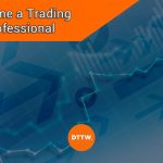 How to Become a Trading Professional in 2022