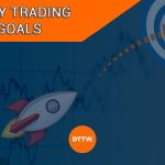 Trading Goals: Set-up Them Before You Start Your Trading Day