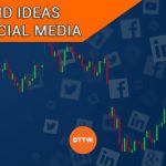 The Importance of Finding Out Your Trading Ideas Through Social Media