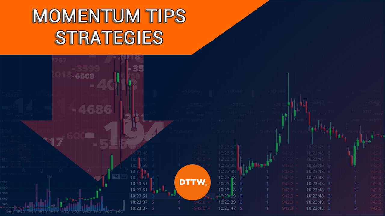 momentum tips strategies