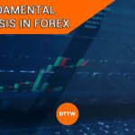Making Fundamental Analysis Effective in Forex Trading