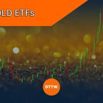 Gold ETFs : The Basics and Whether you Should Trade Them