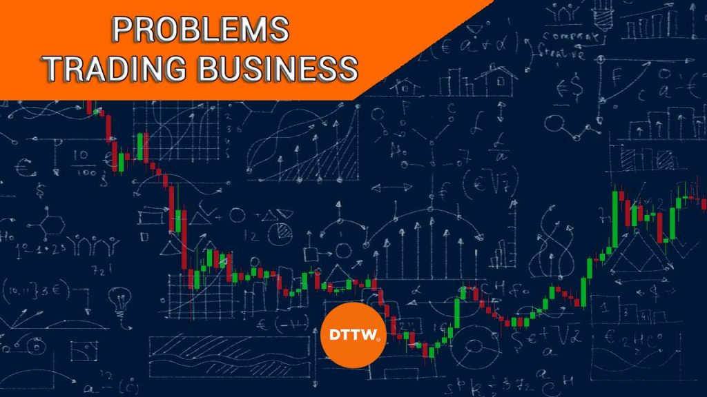 problems facing trading business