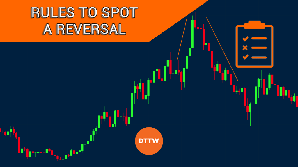 5 Golden Rules to Spot a Trend Reversal & Make Huge Profits