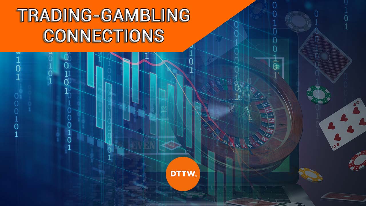 trading and gambling connections
