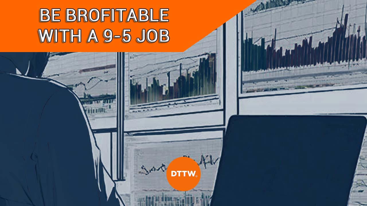 profitable trader with 9-5 job