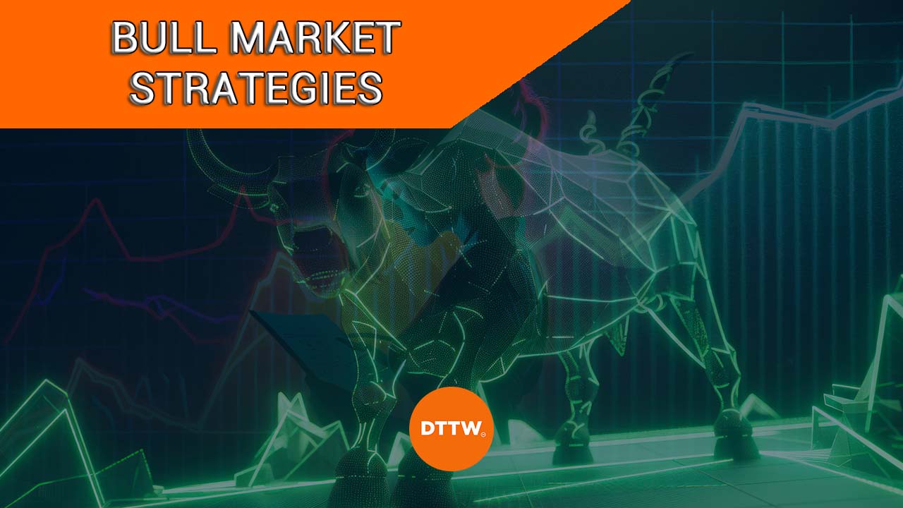bull market strategies tips